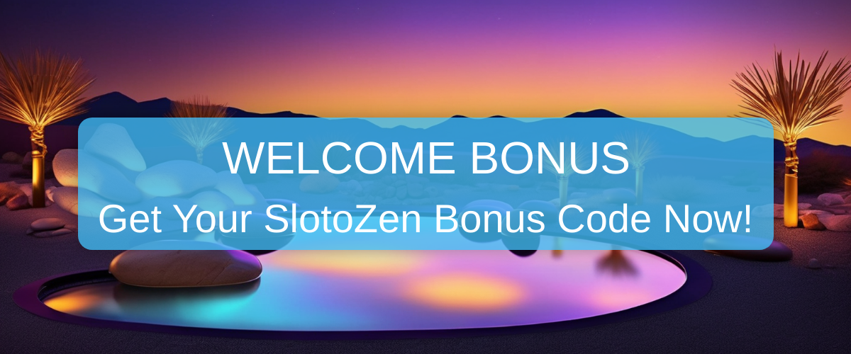 SlotoZen Bonus Code 2026 - Verified USA Casino Promotions